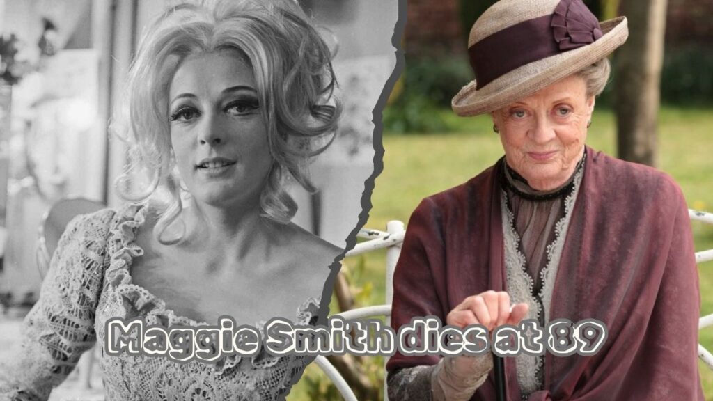 Remembering Dame Maggie Smith