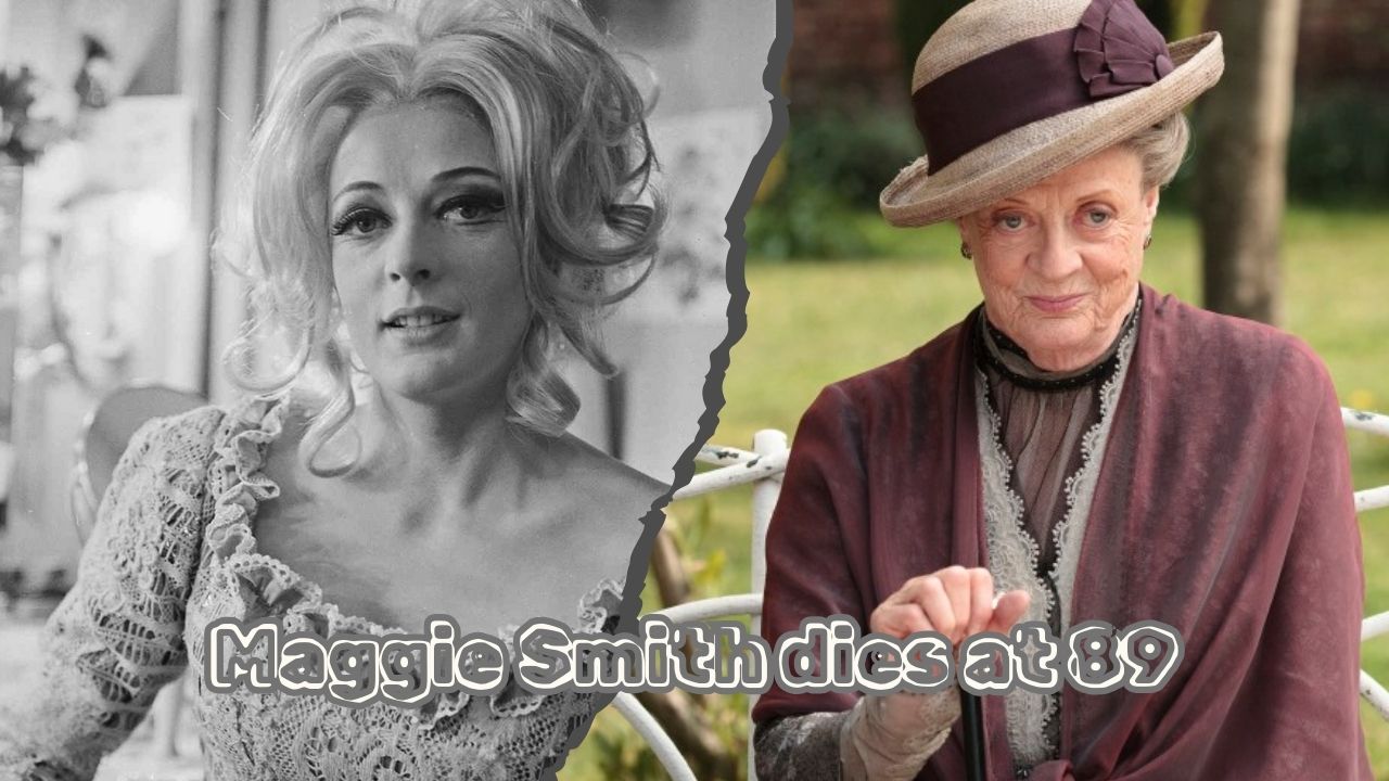 Remembering Dame Maggie Smith